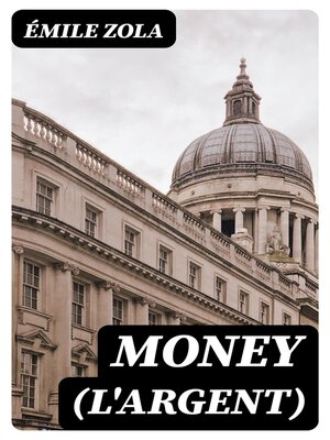cover image of Money (L'Argent)